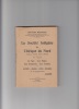 La Société indigène de l'Afrique du Nord (Algérie - Tunisie - Maroc - Sahara). serie compléte : 3 volumes: 1ere partie : les types etc.. 2eme partie ; ...