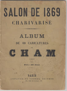Le Salon de 1869 Charivarisé. Album de 60 Caricatures par Cham. 2e Edition