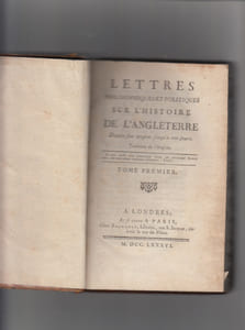 LETTRES PHILOSOPHIQUES ET POLITIQUES SUR L'HISTOIRE DE L'ANGLETERRE DEPUIS SON ORIGINE JUSQU'A NOS JOURS - Traduites de l'Anglois.