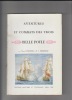 Aventures et combats des trois Belle Poule.. WIETZEL Amiral & CHARLIAT P.-J