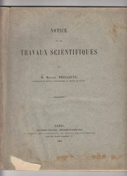 Notice sur les travaux scientifiques de Marcel Brillouin avec Supplément à la notice sur les travaux scientifiques de M. Marcel Brillouin,.... Marcel ...
