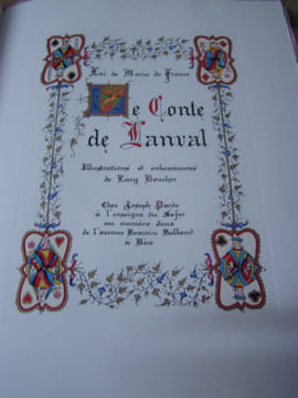Les Lais de Lanval - Le conte de Lanval,illustrations de Lucy Boucher.Adaptation en français moderne de Paul Tuffrau. Illustrations et enluminures de ...