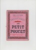 Le petit poucet, hop o' my thumb. Collection des enfants sages