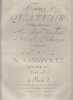 Trois quatuors concertans pour deux Violons, Alto et Violoncelle, œuvre 25- XXV. Girovetz Adalbert Gyrowetz (1763-1850) Trois quatuor concertans pour ...
