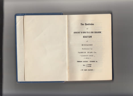 The Quatrains of Abolfat; H Ghia; Th-E-Din Ebrahim Khayam of Nishabur. Khayyam, Omar