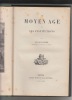 Le Moyen-Age et ses Institutions.Par Oscar Havard rédacteur du journal Le Monde. Ouvrage orné de planches par Philippoteaux gravées par Rousseau. ...