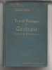 Traité pratique de géologie,traduit et adapté de l'ouvrage anglais : Structural and field geology,par M. Paul Lemoine,édition originale ...