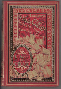 L'oncle de Chicago. Moeurs scolaires en Amérique.