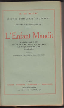 L'ENFANT MAUDIT. MASSIMILLA DONI, UN DRAME AU BORD DE LA MER, LE REQUISITIONNAIRE, GAMBARA. BALZAC (H. DE)