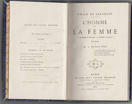 L'Homme et La Femme. - L'homme suzerain, la femme vassale. - Lettre à M. A. DUMAS FILS.. GIRARDIN (Emile de).