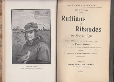 La France galante: ruffians et ribaudes au moyen-âge, d'après l'histoire de la prostitution de Pierre Dufour, les chroniques du temps, les Romans de Chevalerie et poèmes épiques.
