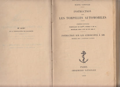 Instruction sur les torpilles automobiles 500 mm types v et d modeles 1923 d dt 1924 v et instruction sur les gyroscopes a air 1924 à pointage continu