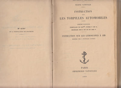 Instruction sur les torpilles automobiles 500 mm types v et d modeles 1923 d dt 1924 v et instruction sur les gyroscopes a air 1924 à pointage continu