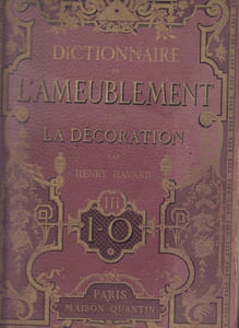 DICTIONNAIRE DE L'AMEUBLEMENT ET DE LA DECORATION DEPUIS LE XIII EME SIECLE JUSQU'A NOS JOURS EN 4 TOMES (1+2+3+4 - COMPLET).