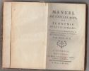 Manuel de tous les ages, ou Économie de la vie humaine ; traduit d'un ancien manuscrit indien en anglois, & de l'anglois en francois, sur la derniere ...