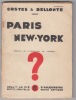 PARIS - NEW-YORK. COSTES & BELLONTE