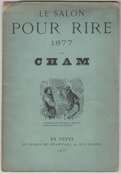 le salon pour rire 1877.Album.. CHAM.- (Pseud. d' Amédée Charles Henri de Noé)