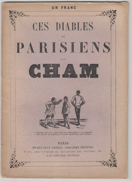 Ces Diables de Parisiens.Album.. CHAM.- (Pseud. d' Amédée Charles Henri de Noé)