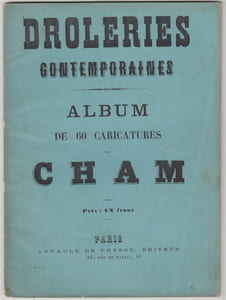 Drôleries contemporaines. Album de 60 caricatures
