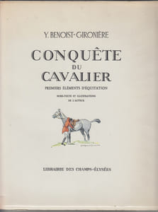 Conquête du cavalier. Premiers éléments d'équitation.- Hors texte et illustrations de l'auteur.
