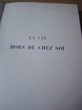 LA VIE HORS DE CHEZ SOI. L'HIVER, LE PRINTEMPS, L'ÉTÉ, L'AUTOMNE. La Comédie de notre temps.Deuxième série:;ENVOI autographe signé de l'AUTEUR ,trés ...
