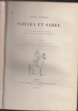 Sahara Sahel. I Un été dans la Sahara. II Une année dans le Sahel. Édition illustrée de douze eaux-fortes par Lerat, Courtry et Rajon, d'une ...