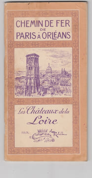 Chemin de Fer de Paris à Orléans. Les Châteaux de la Loire. Par Albert Robida. ROBIDA Albert. Albert ROBIDA.
