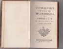 L'Anti-Bernier Ou Nouveau Dictionnaire de Theologie,"Par l'auteur des P... A..." ,"Pensées antiphilosophiques" ,TOME 2 (1770),seul. François Louis ...