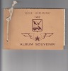BASE AERIENNE 142 ALBUM SOUVENIR. BASE AERIENNE 142 - colonel COLLONGUES