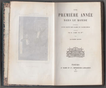 Une première année dans le monde. Journal d'une élève des dames du sacré-coeur.