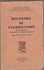 Histoire de Pierrevert, canton de Manosque, arrondissement de Forcalquier (Basses-Alpes), depuis son origine jusqu'à nos jours. AILLAUD ( abbé Adolphe ...