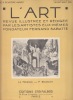 ART (L') No 3 ,Deuxiéme année, juillet aout 1930 - REVUE ILLUSTREE ET REDIGEE PAR LES ARTISTES EUX-MEMES,fondateur Fernand Sabatté. Collectif