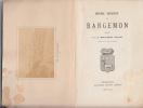 Histoire religieuse de Bargemon Ouvrage dédié à Mgr. Jordany, évoque de Fréjus et de Toulon.. SAUZEDE (Abbé Louis)