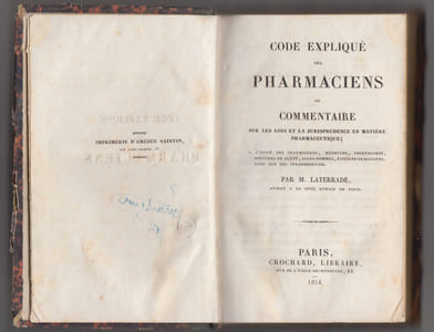 Code expliqué des pharmaciens ou commentaire sur les lois et la jurisprudence en matière pharmaceutique.