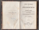 Code expliqué des pharmaciens ou commentaire sur les lois et la jurisprudence en matière pharmaceutique.. A Laterrade, Maitre