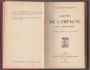 Carnet de Campagne d'un aide-major. 15 juillet 1870 au 1er mars 1871.. CHALLAN DE BELVAL Dr