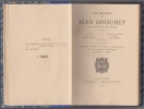 Les Oeuvres de Jean Drouhet, ... Nouvelle édition avec notice et commentaires par M. Alfred Richard, archiviste de la Vienne. Jean Drouhet; Alfred ...