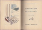 Commentaire. Pages retrouvées. Illustrations de Jean Van Noten.. SAUVAGEOT (Marcelle.)