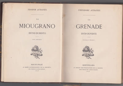La Grenade entr'ouverte. La miougrano entre-duberto.Préface par Frédéric Mistral.