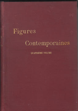 FIGURES CONTEMPORAINES tirées de l'Album Mariani. Tome 4 (IV).Soixante- quinze gravures par A. Lalauze.F.Desmoulins,L.Dautrey,F.Masse , notices, ...