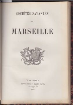 (RECUEIL DE PIECES).: Etude sur les statuts de Marseille au XIIIe s. /par R. de Fresquet ,relié avec Étude historique sur les monnaies frappées par ...