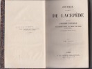 Oeuvres complètes du comte de Lacépède comprenant l'histoire naturelle des quadrupèdes ovipares, des serpents, des poissons et des cétacés, ...