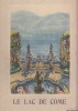 Le lac de Côme - illustré de 12 aquarelles originales. CALOU (Maurice)