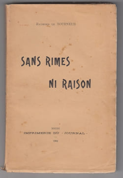 Sans rimes ni raison. Notes prises autour et alentour de la Baltique. Lettre de Sidney Monlun. 1901.. LE TOURNEUR (RAYMOND) :
