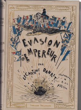 Évasion d'Empereur. Illustration de R. de la Nézière.. DANRIT (Capitaine)
