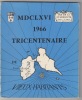 Paroisse Saint Joseph Des Vieux-Habitants (Guadeloupe) TRICENTENAIRE 1666 - 1966. Fabre Le Père Camille