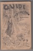 Guide illustre de l'Exposition Universelle 1889,publié par le Bulletin Officiel. Bulletin Officiel de l'Exposition Universelle 1889