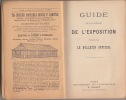 Guide illustre de l'Exposition Universelle 1889,publié par le Bulletin Officiel. Bulletin Officiel de l'Exposition Universelle 1889