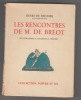 Les Rencontres de Monsieur de Breot.. TOUCHET (Jacques)] REGNIER (Henri de) :
