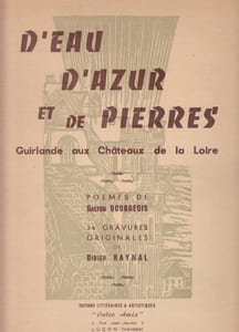 D'eau, d'Azur et de Pierres - Guirlande aux Châteaux de la Loire